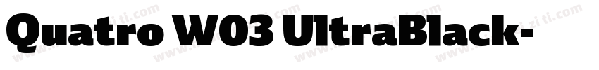 Quatro W03 UltraBlack字体转换